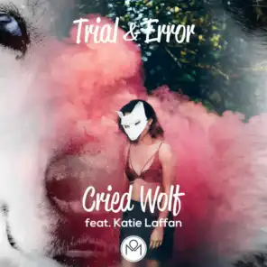 Cried Wolf (feat. Katie Laffan)
