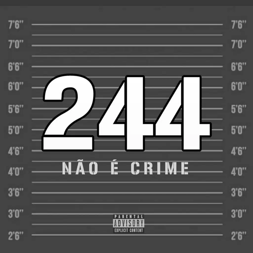 244 Não É Crime