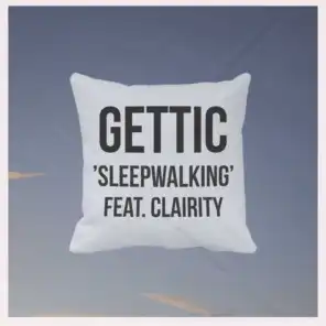 Sleepwalking (feat. Clairity)