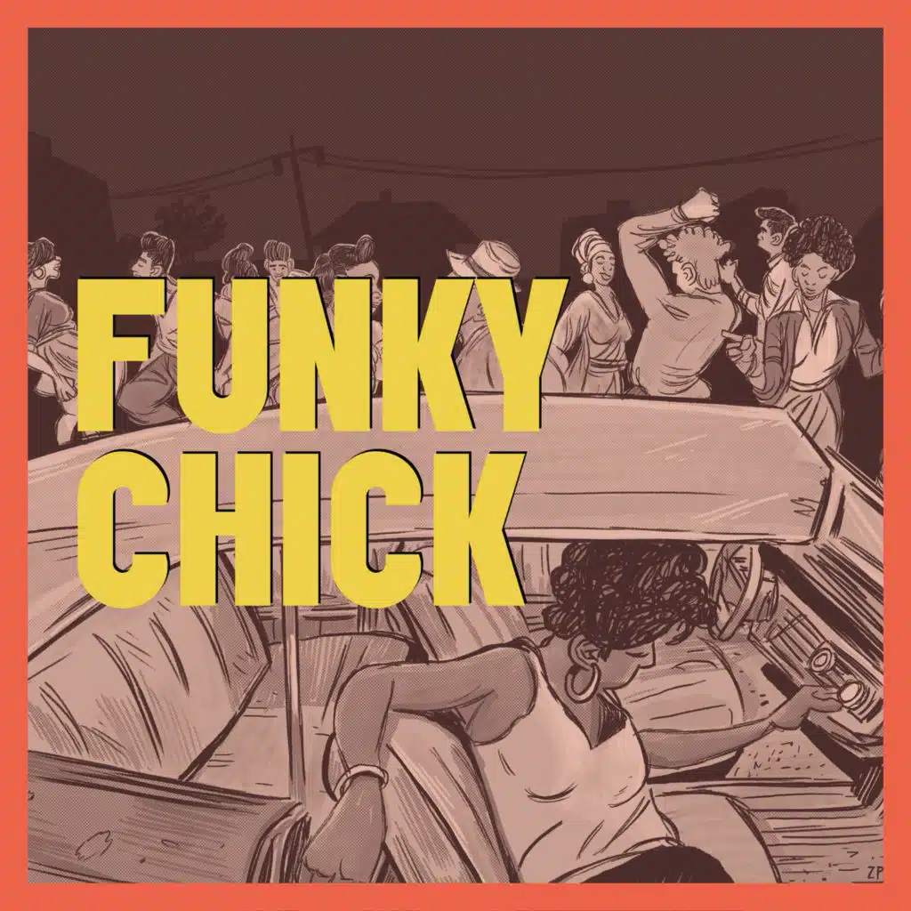 Funky Chick (feat. Brownout & Tomar Williams)