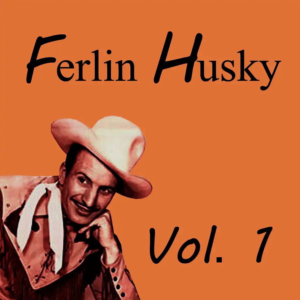 Ferlin Husky, Vol. 1