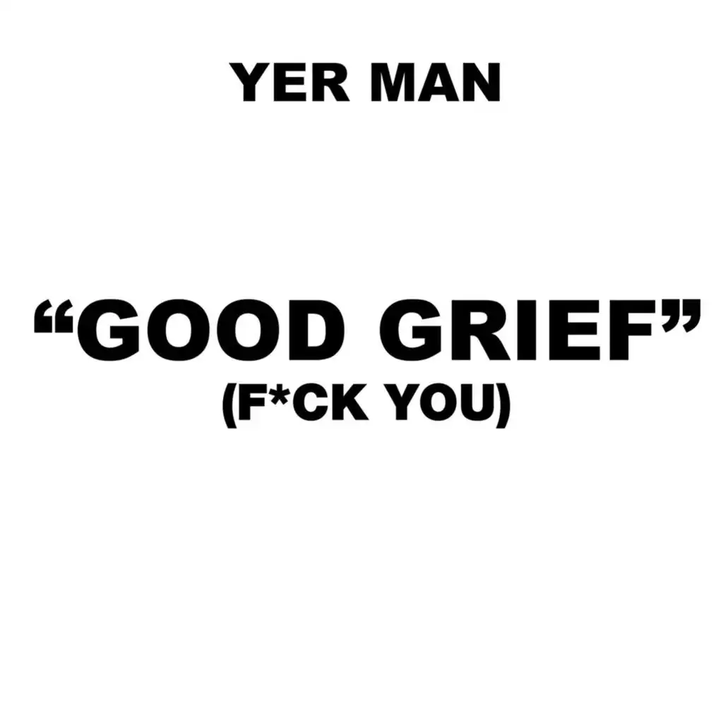 Good Grief (Clean 12" Mix)