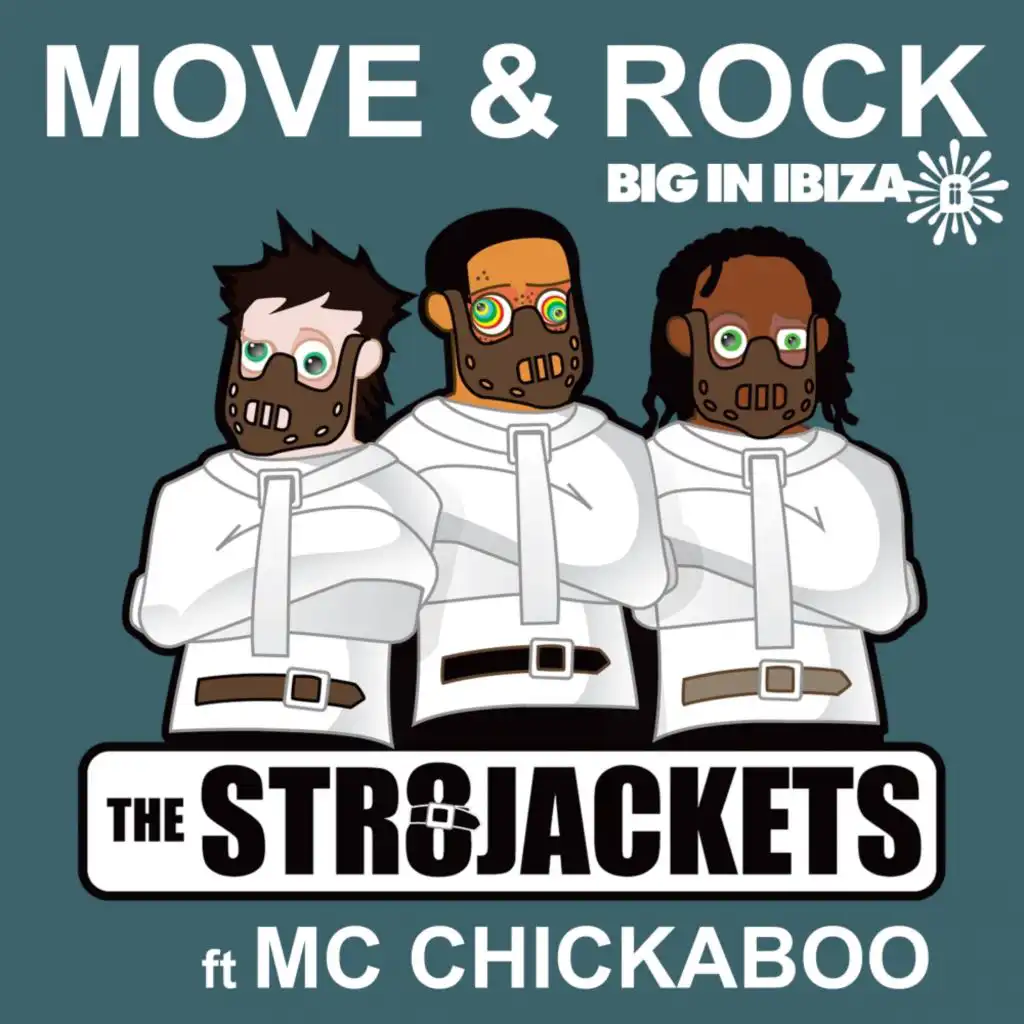 Move & Rock (The Asylum Rub) [feat. MC Chickaboo]