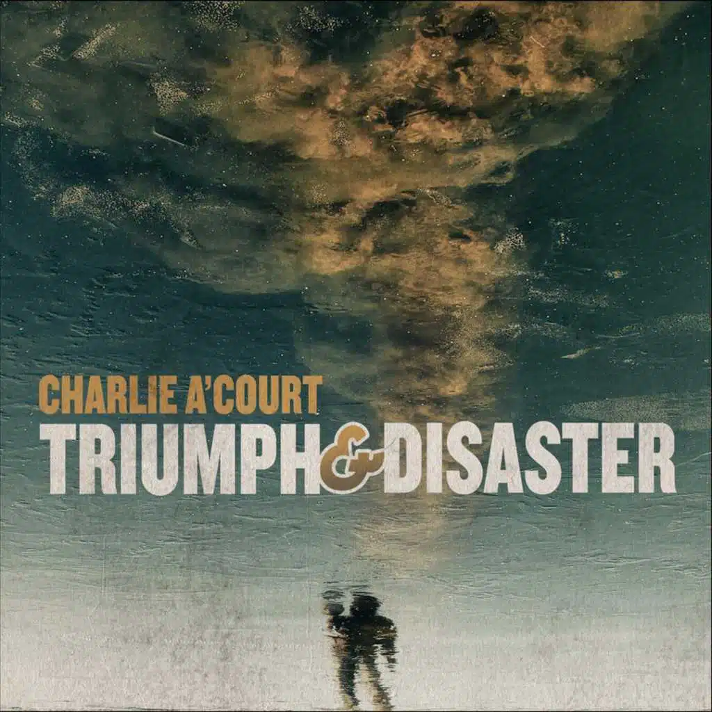 Triumph & Disaster
