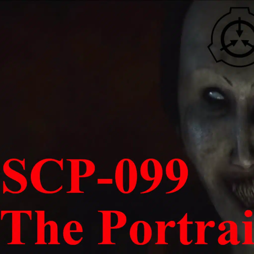 SCP-099: The Portrait | SCP Files