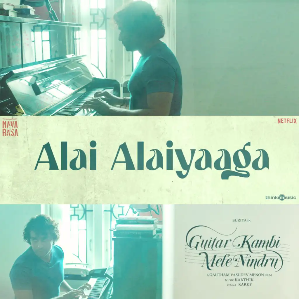 Alai Alaiyaaga (From "Navarasa")