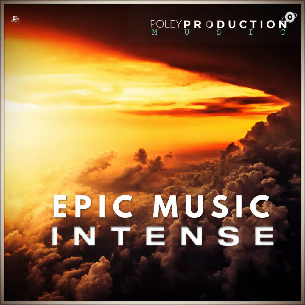 Epic Music Intense
