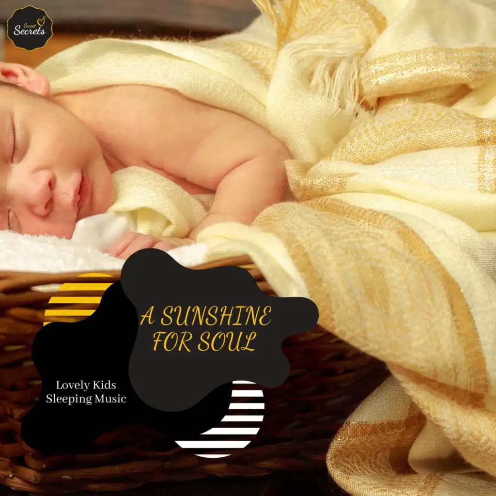 A Sunshine For Soul - Lovely Kids Sleeping Music