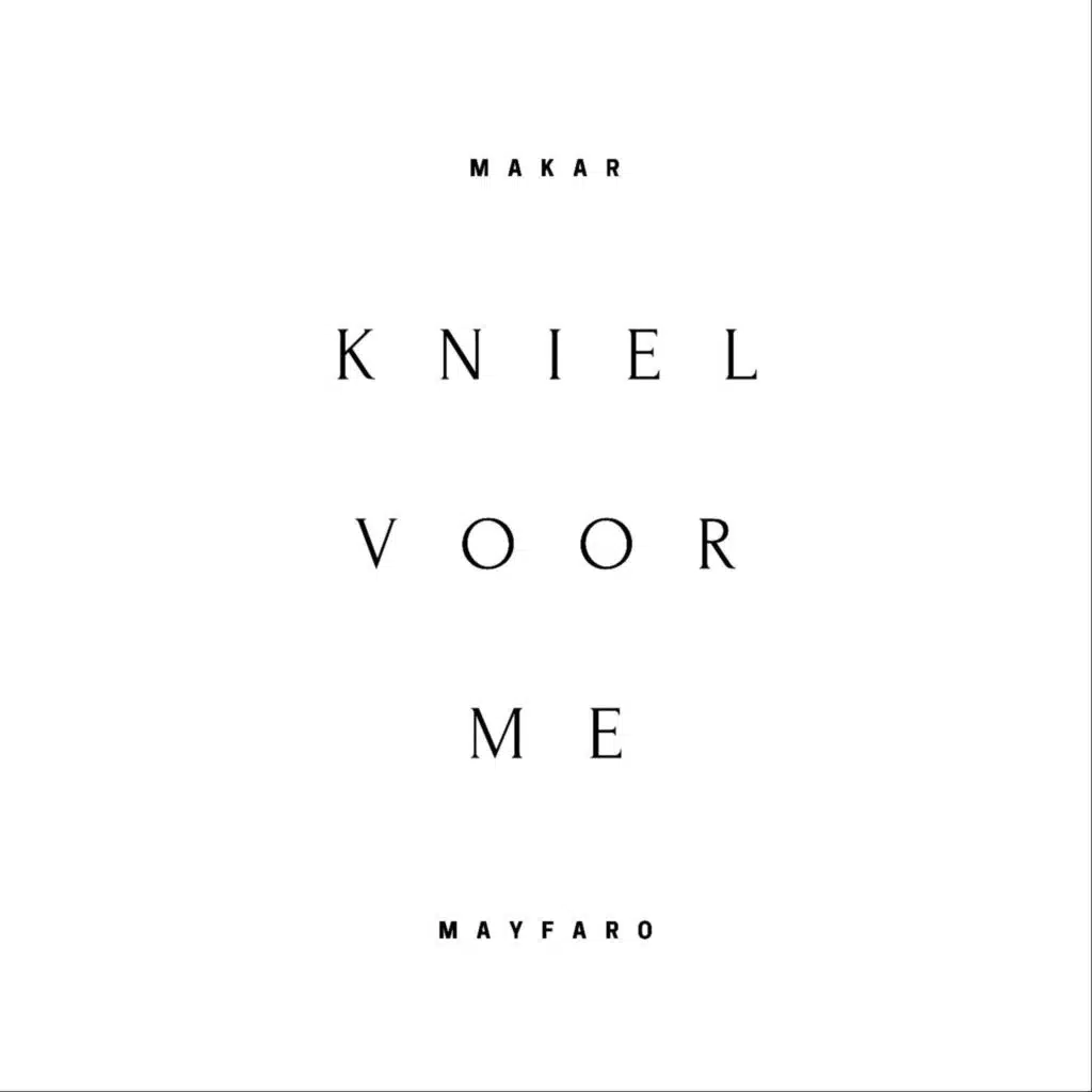 Kniel Voor Me