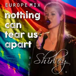 Nothing Can Tear Us Apart (Europe Mix)