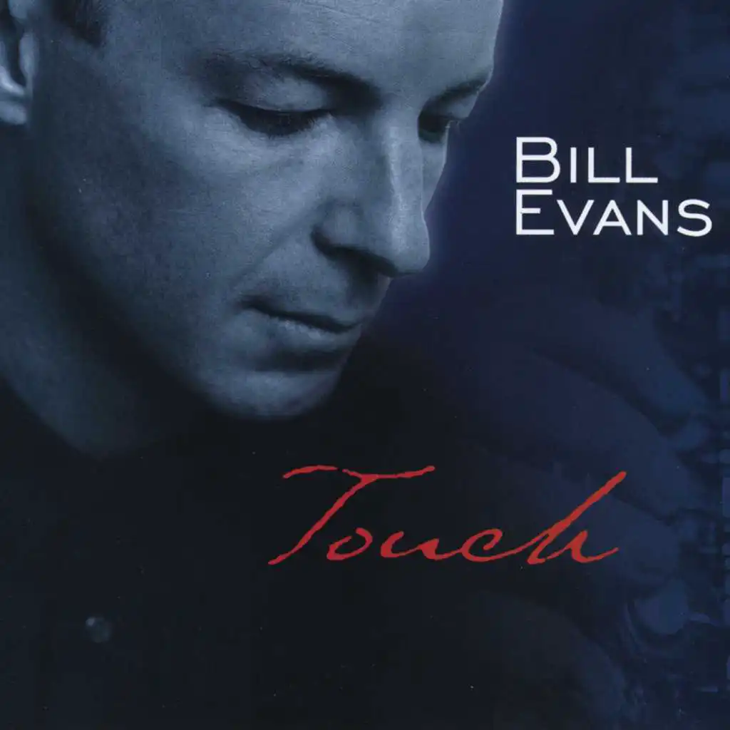 Bill Evans Touch