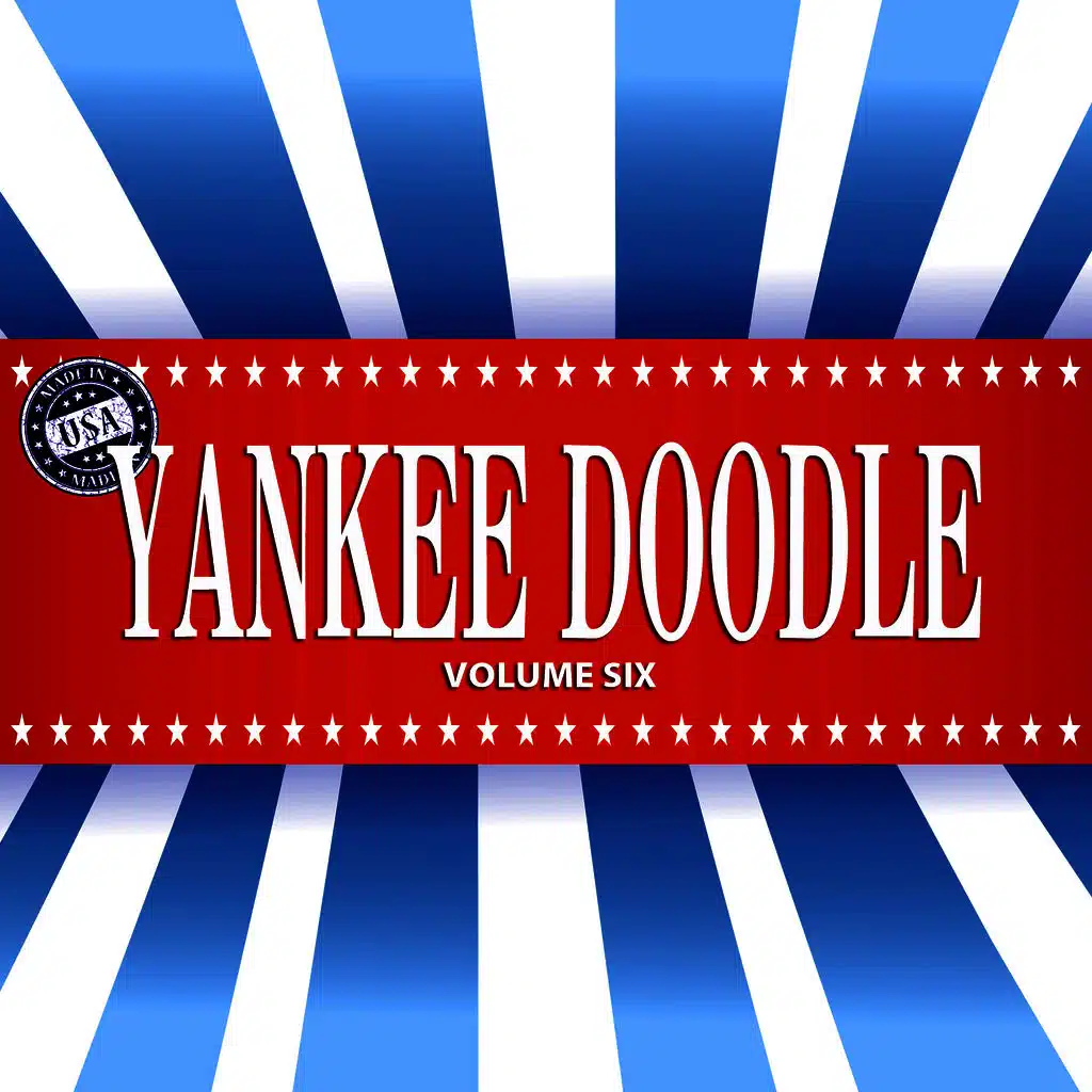 Yankee Doodle, Vol. 6