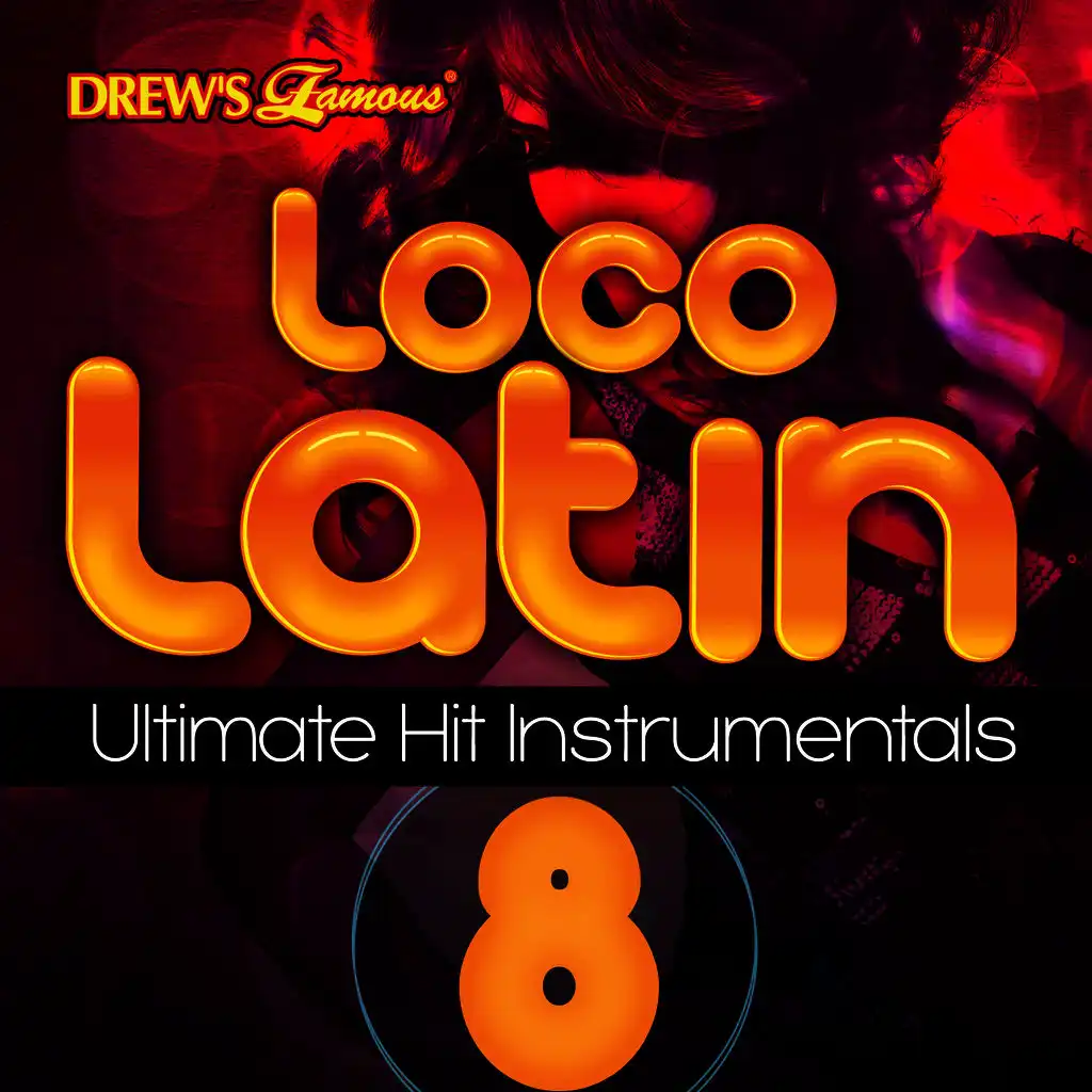 Loco Latin Ultimate Hit Instrumentals, Vol. 8