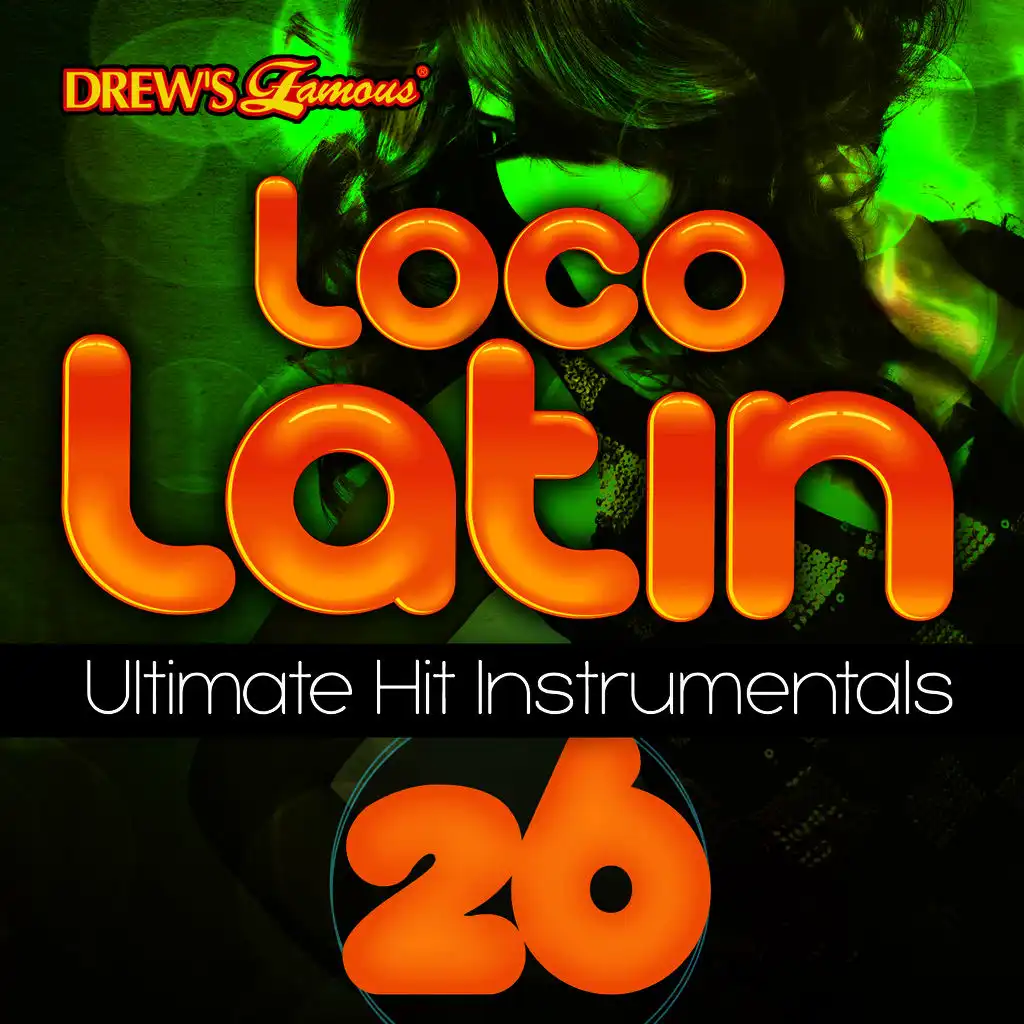 Loco Latin Ultimate Hit Instrumentals, Vol. 26