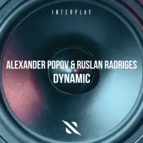 Alexander Popov & Ruslan Radriges