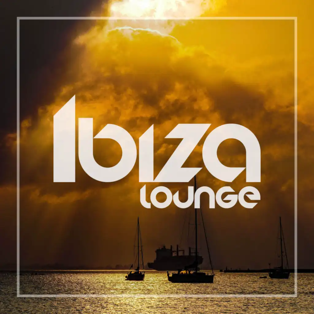 That Feeling (Ibiza Lounge Mix)