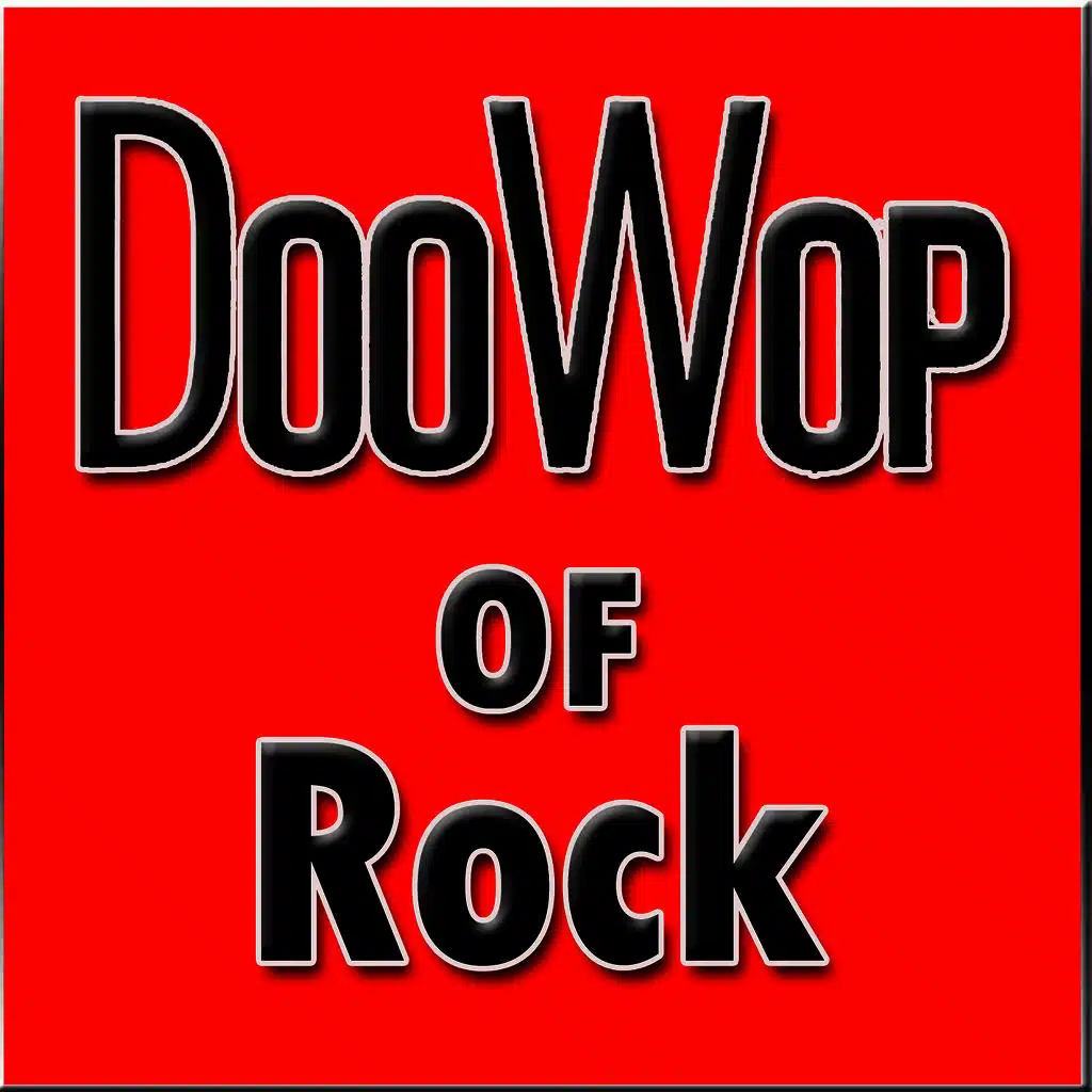 Doo Wop of Rock