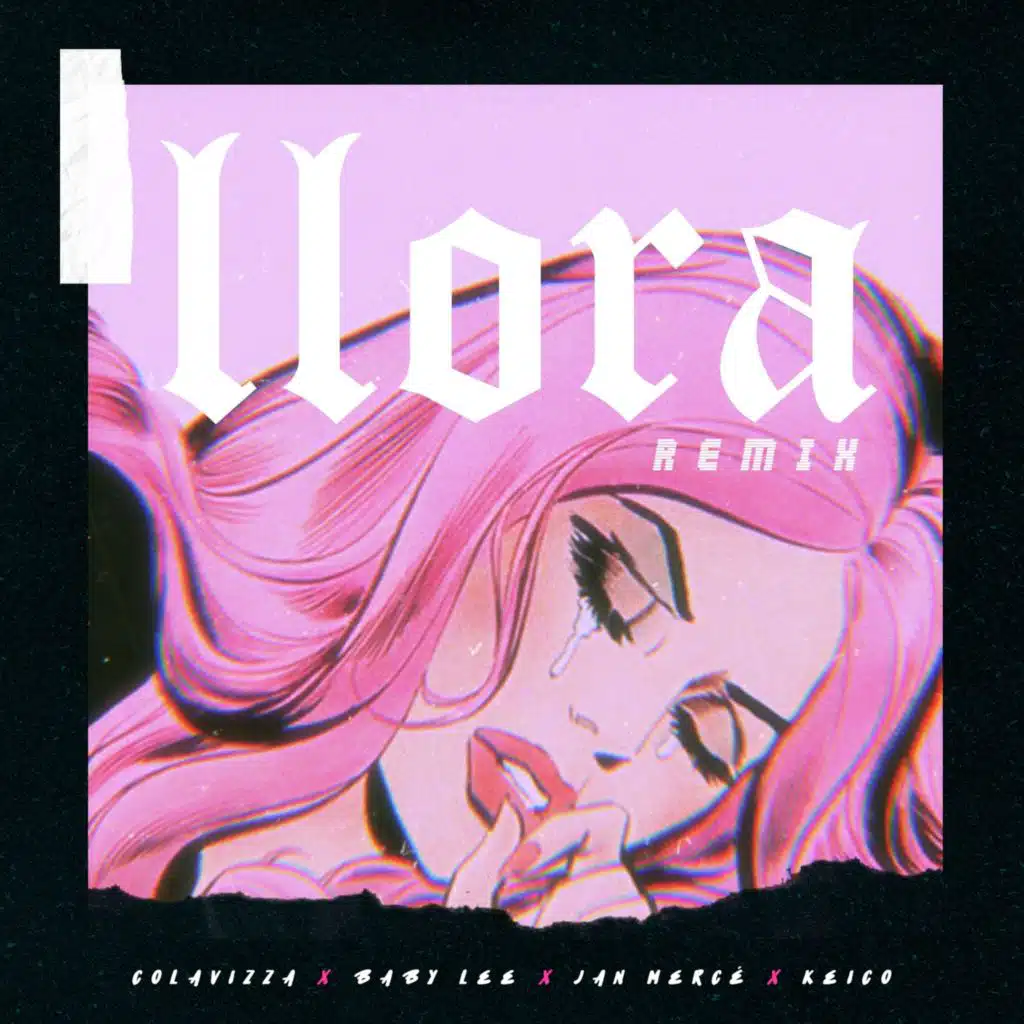 Llora Remix (feat. Baby Lee, Jan Mercé & Keico)