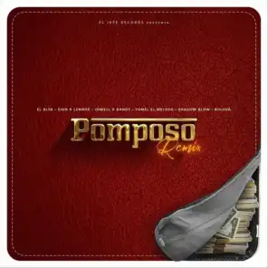 Pomposo (Remix) [feat. Jowell & Randy, Shadow Blow & Bulova]