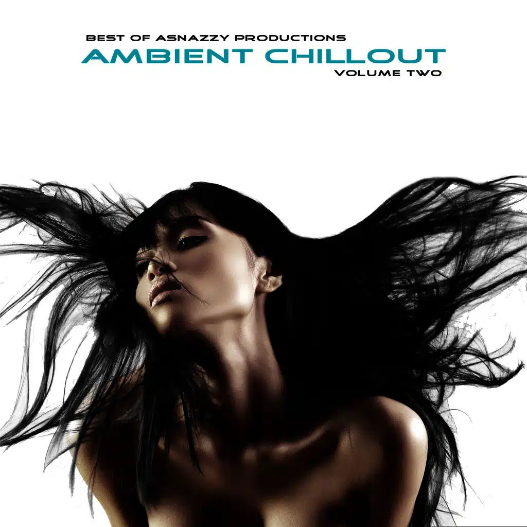 Best of Asnazzy Productions: Ambient Chillout, Vol. 2