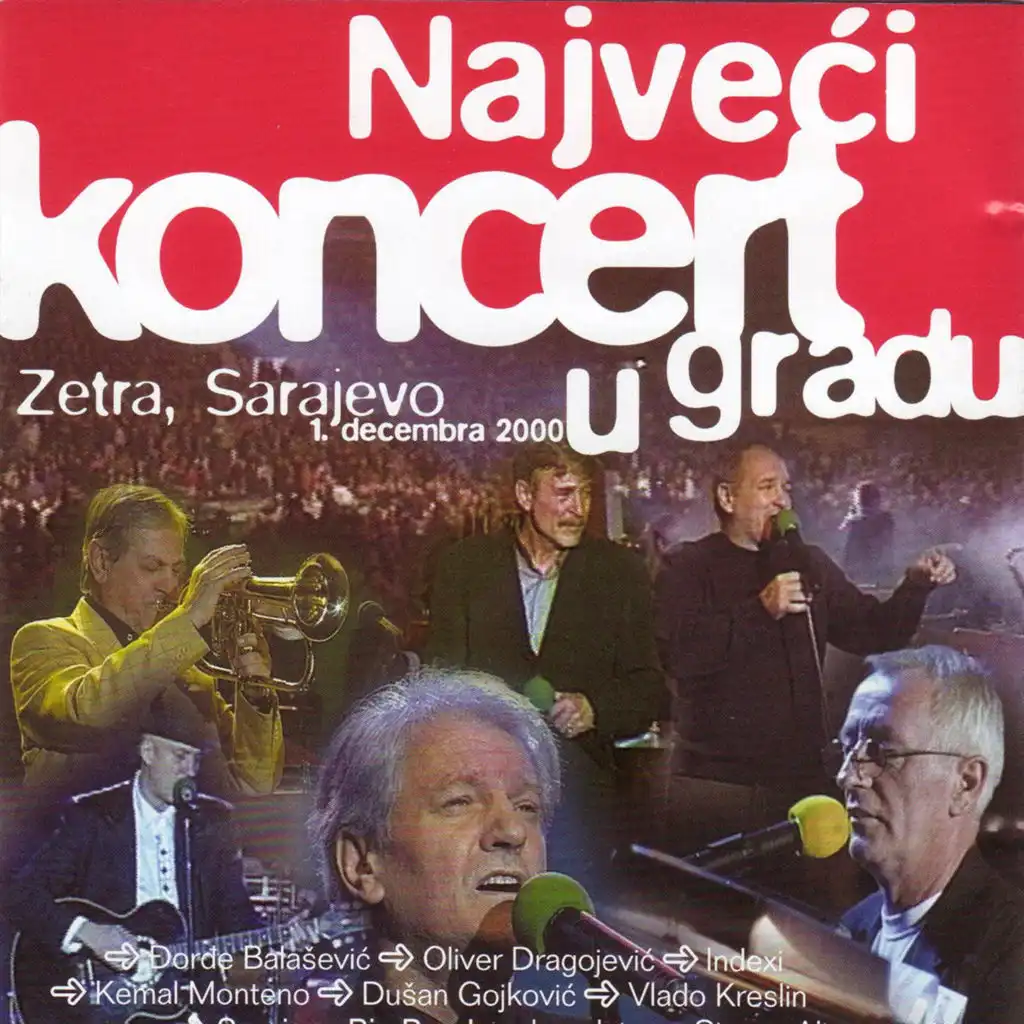 Na kraju grada ljubavnu (Live at Zetra, Sarajevo, 12/1/2000)