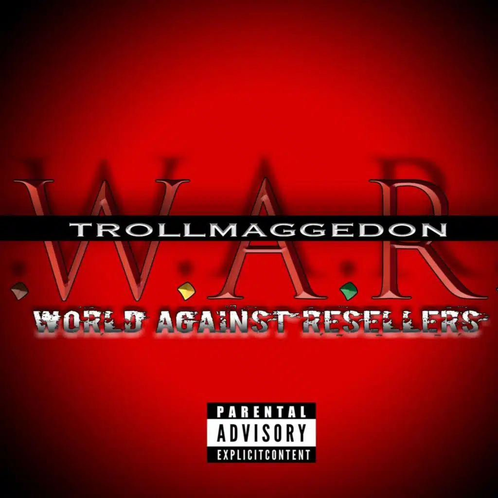 W.A.R.: World Against Resellers
