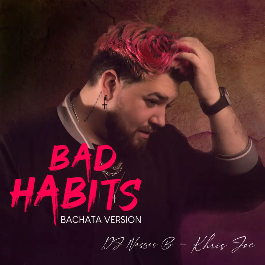 Bad Habits (Bachata Version)
