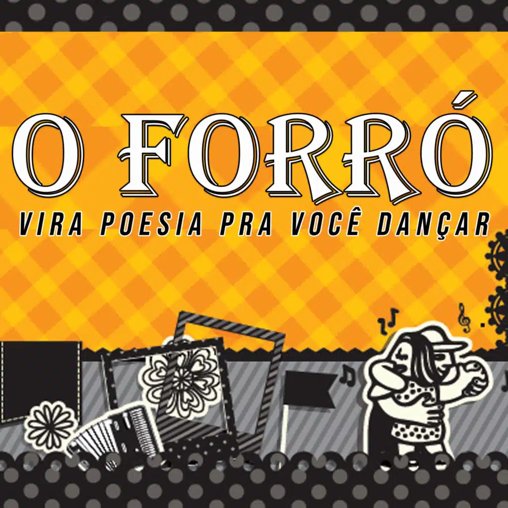 O Forró Vira Poesia pra Você Dançar (Ao Vivo)