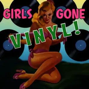 Girls Gone Vinyl!