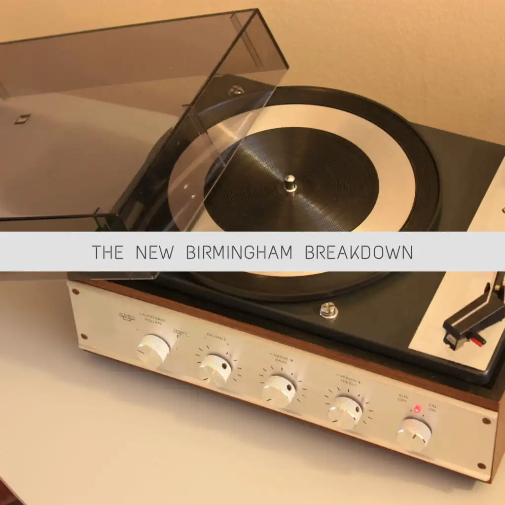 The New Birmingham Breakdown