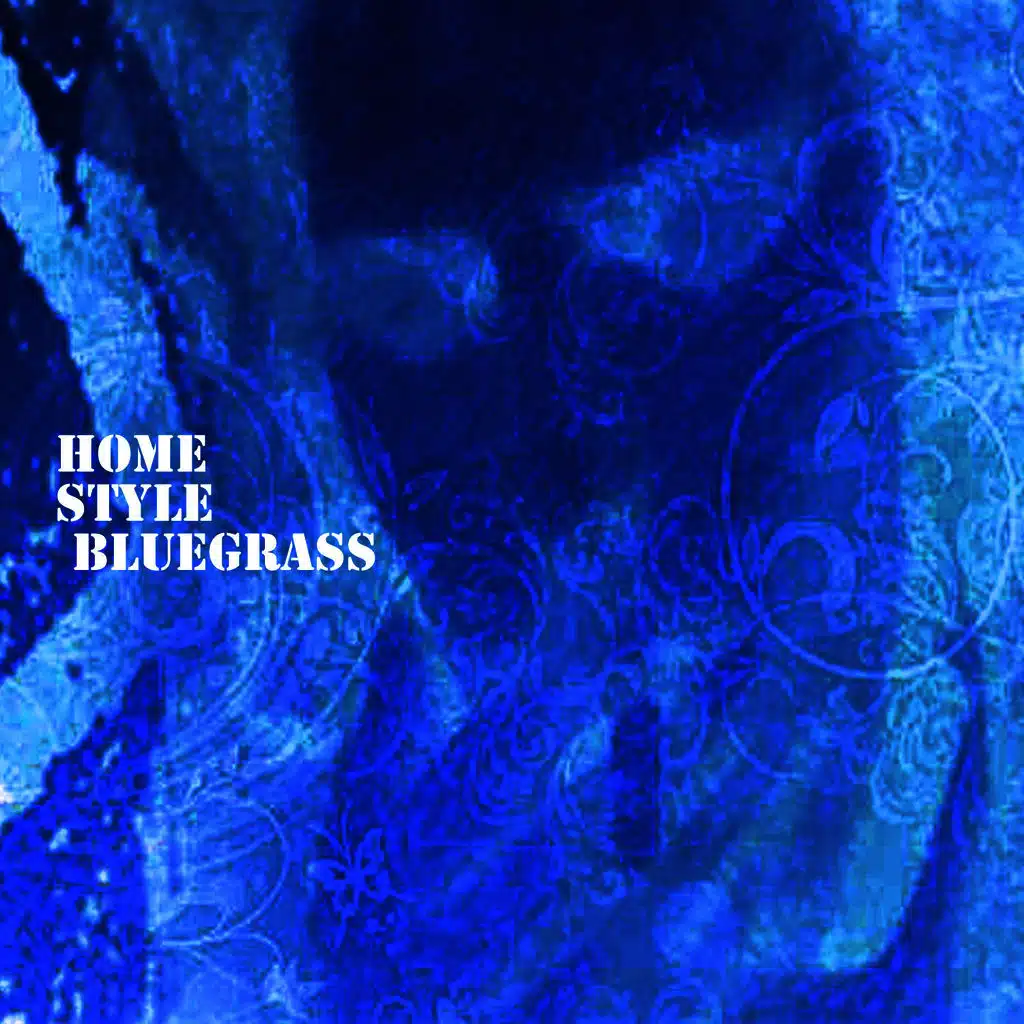 Home Style Bluegrass - Single