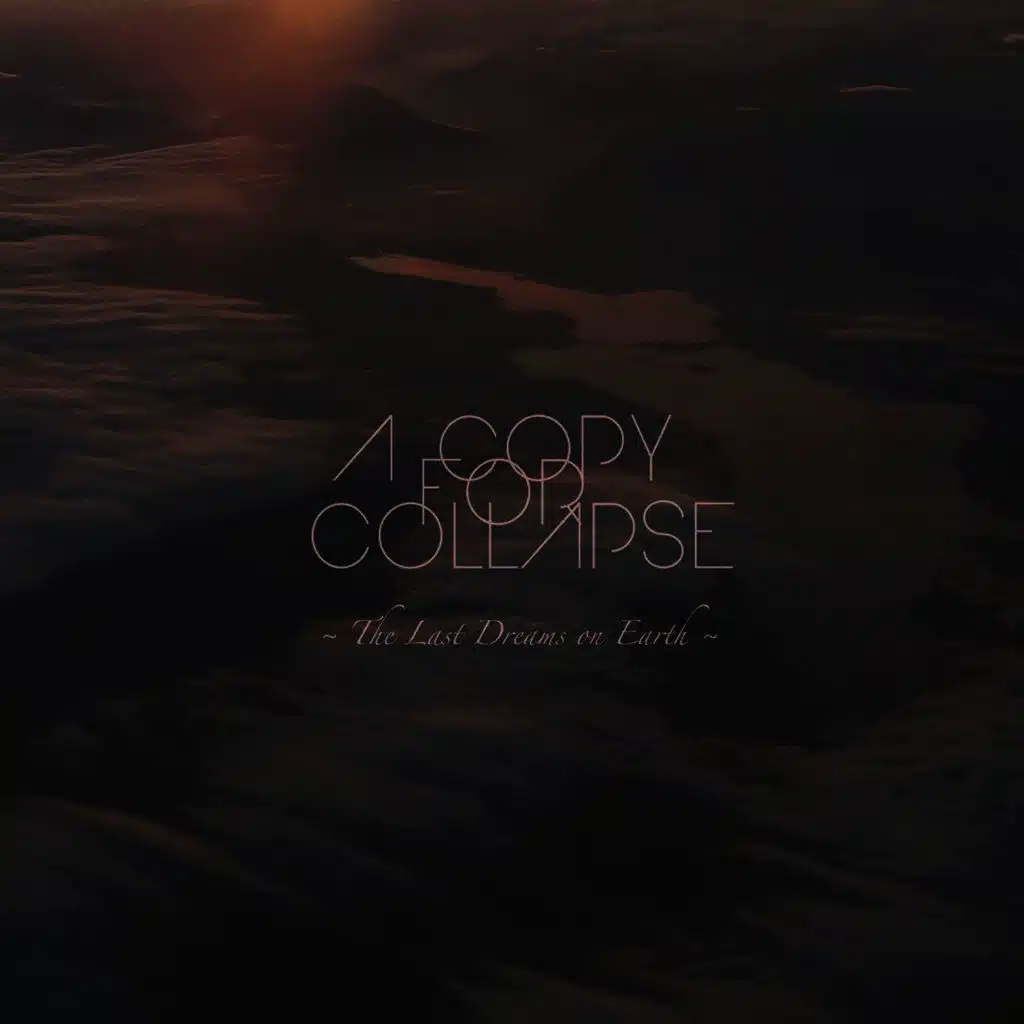 The Last Dreams On Earth