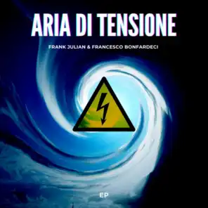 Alta Tensione (feat. Francesco Bonfardeci)