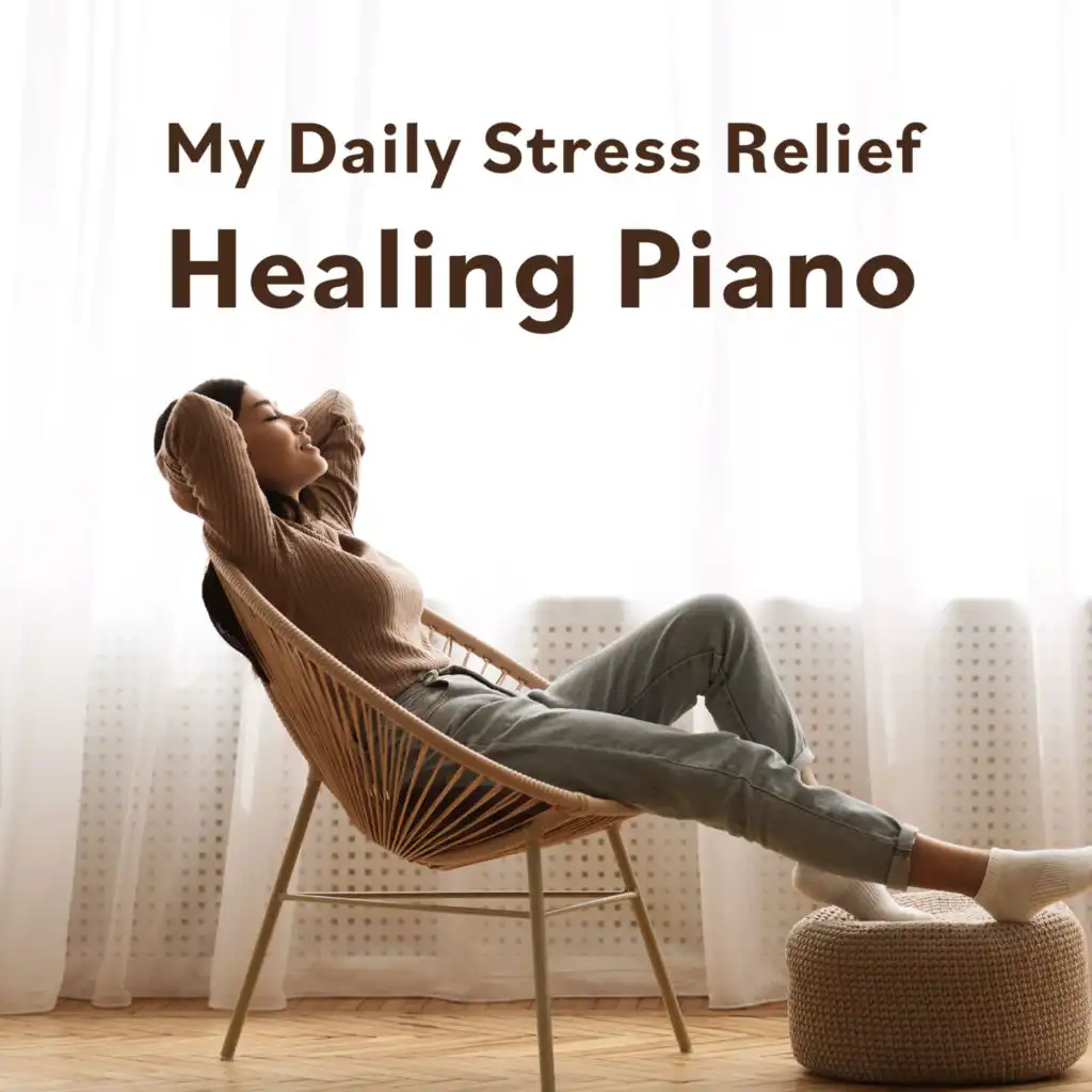 My Daily Stress Relief Healing Piano