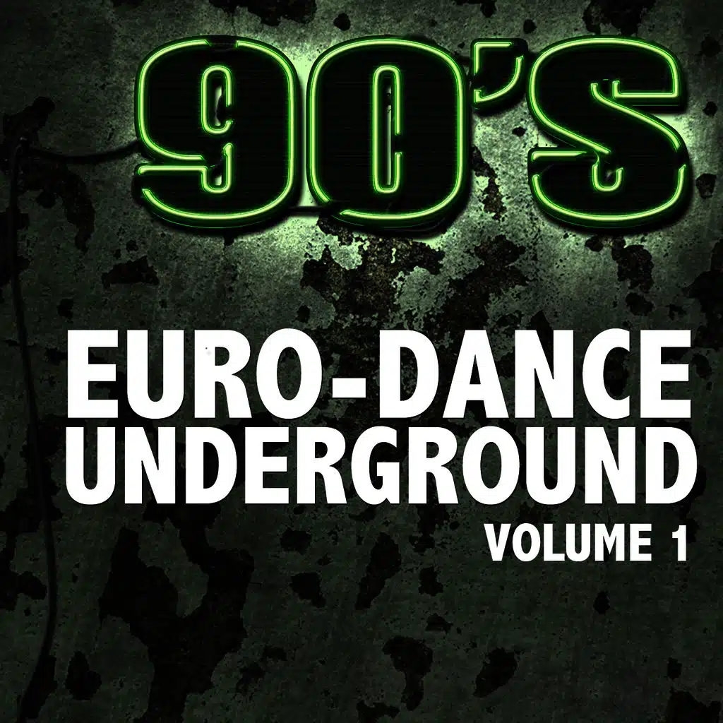 90's Euro-Dance Underground, Vol. 1