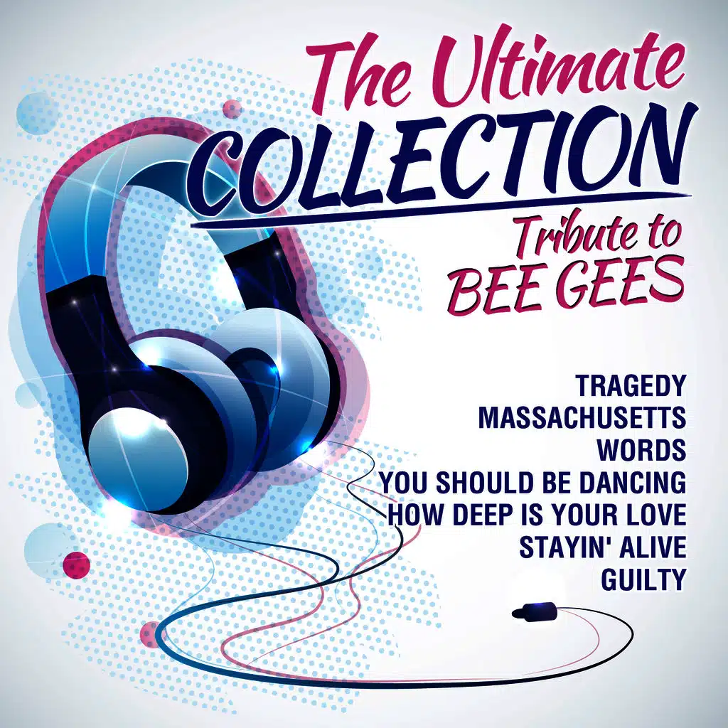 The Ultimate Collection - Tribute to Bee Gees
