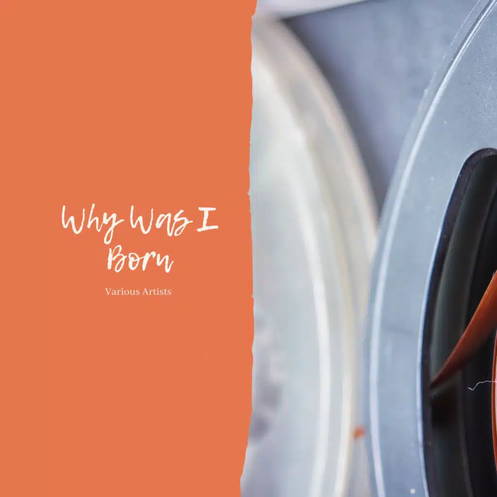 Why Was I Born (Featuring jazz musicians from all over the world!)