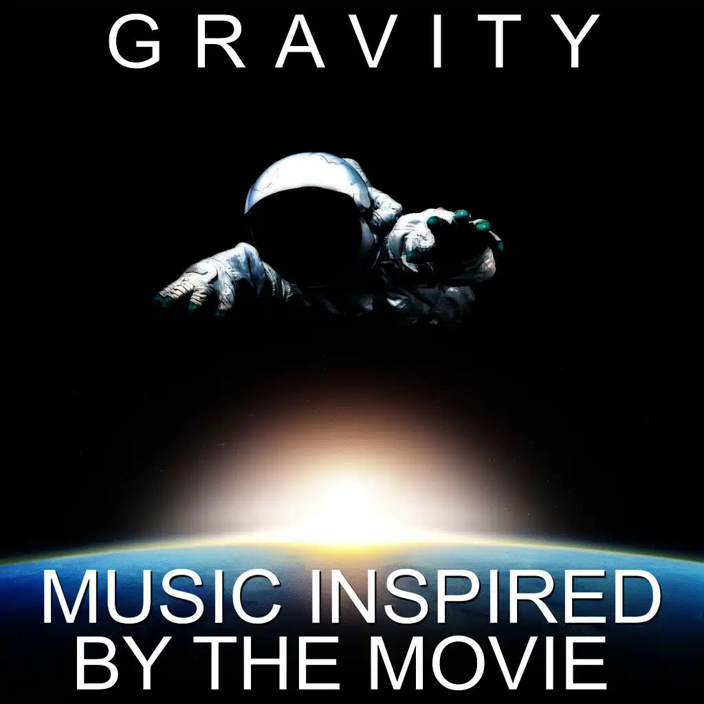 Gravity - Music Inspired by the Movie