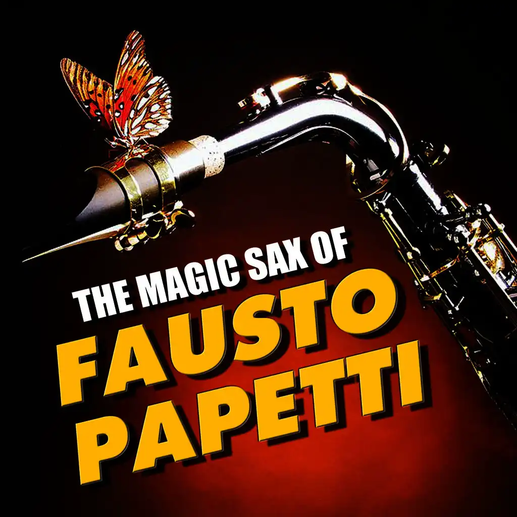 The Magic Sax of Fausto Papetti