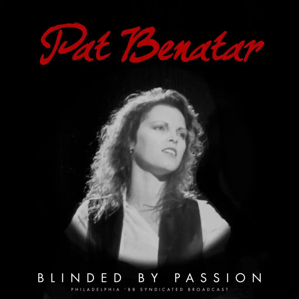 Blinded By Passion (Live '88)