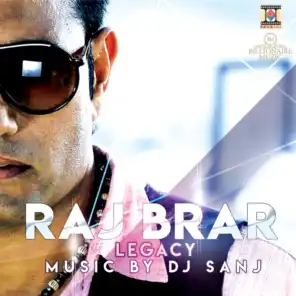 Raj Brar & DJ Sanj