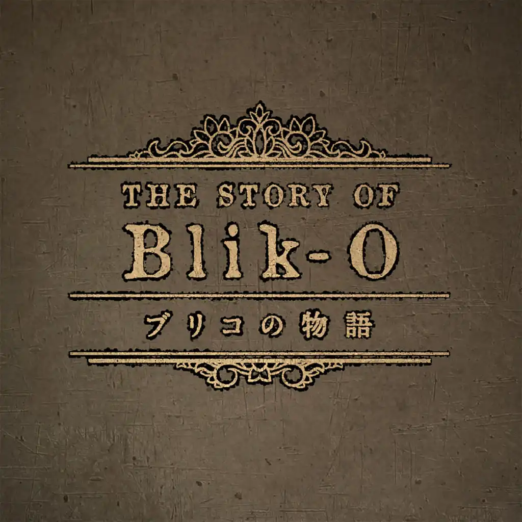 The Story of Blik-O Original Soundtrack