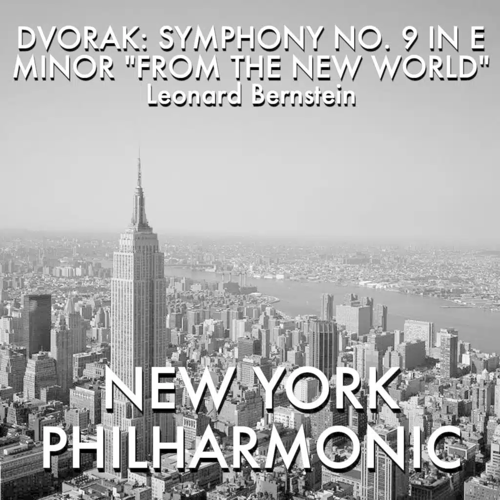 Dvořák: Symphony #9 In E Minor, Op. 95, B. 178, "From The New World" 2. Largo