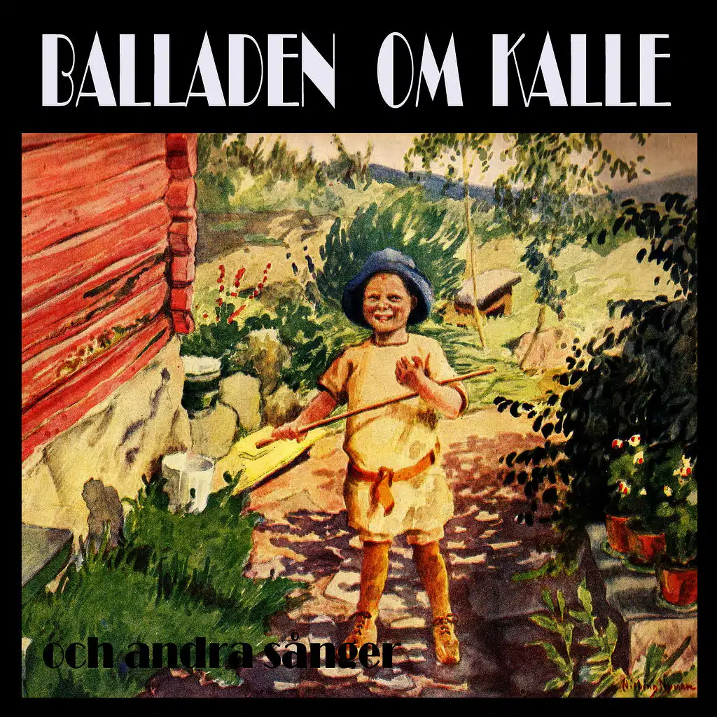 Balladen om Kalle och andra sånger