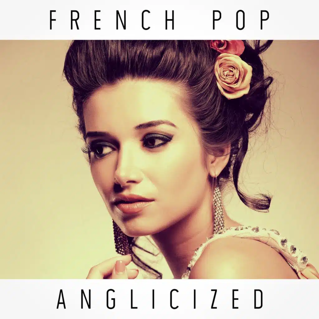 French Pop Anglicized
