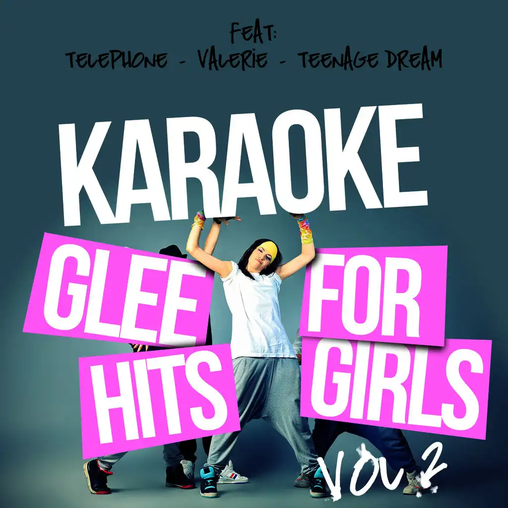 Karaoke - Glee Hits for Girls, Vol. 2