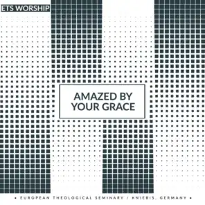 Amazed by Your Grace (feat. David Gabriel & Maryna Music)