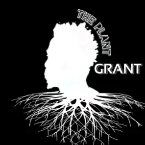 Grant The Plant