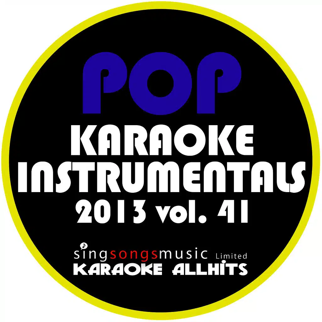 2013 Pop Karaoke Instrumentals, Vol. 41