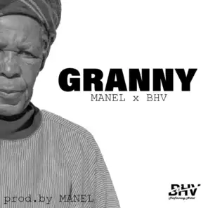 Granny (feat. BHV)